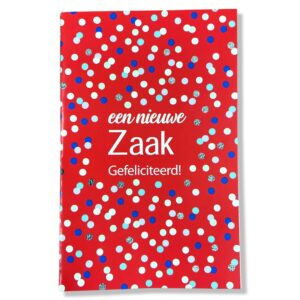 Een nieuwe Zaak Gefeliciteerd!