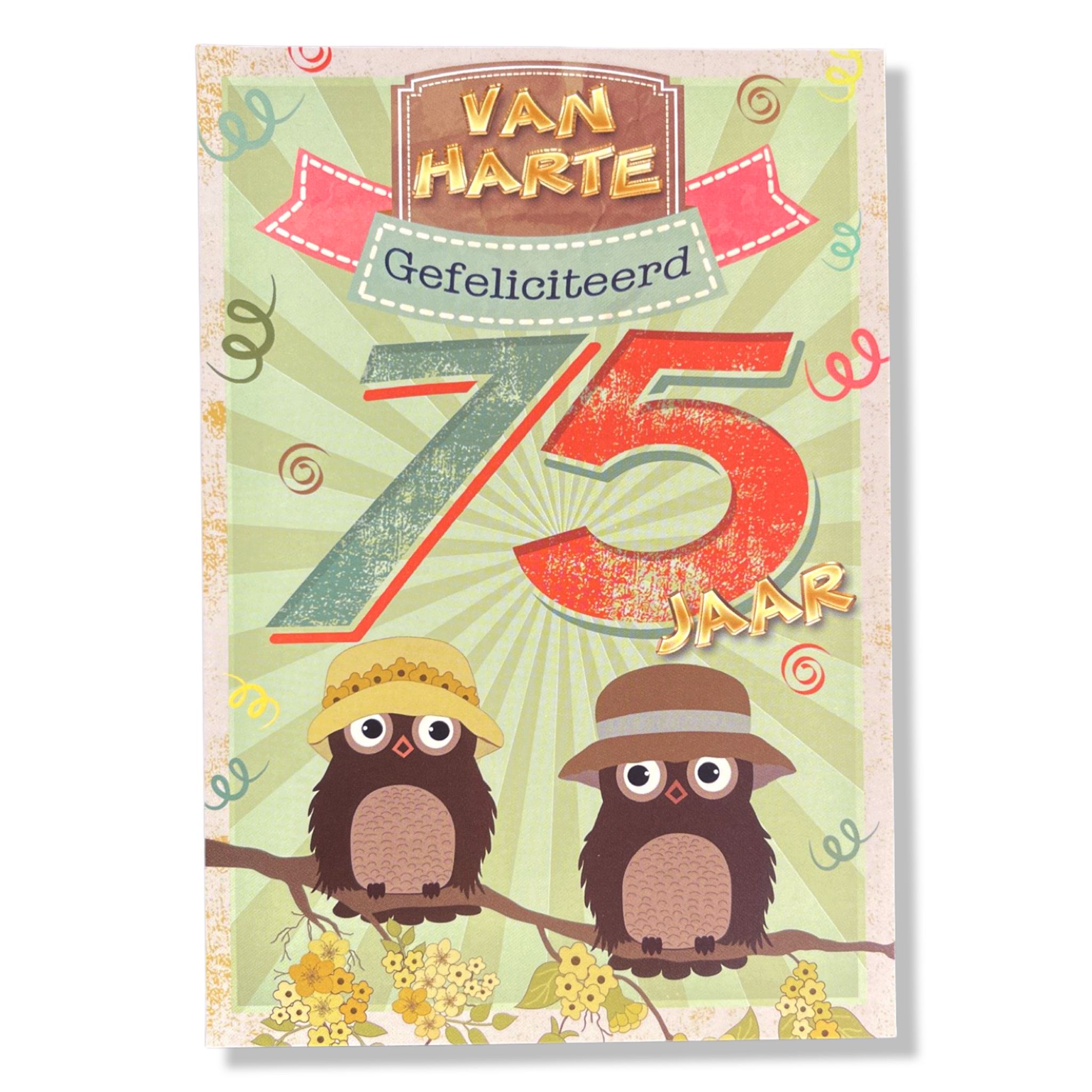 Van Harte Gefeliciteerd 75 jaar! Van Harte Gefeliciteerd 75 jaar!