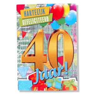 Hartelijk Gefeliciteerd 40 jaar!