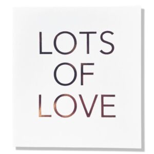 Lots of Love