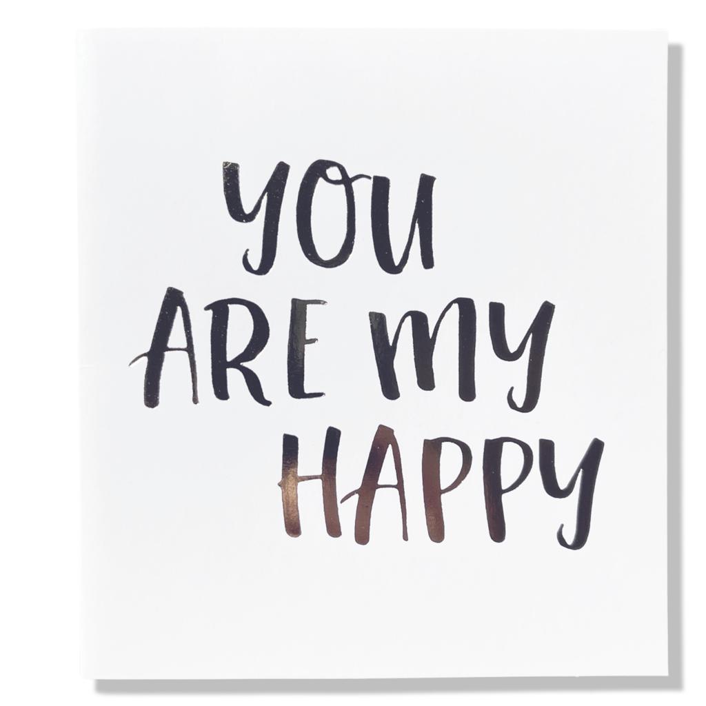 You are my Happy You are my Happy