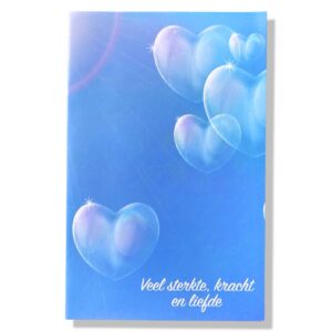 Veel Sterkte Kracht en Liefde